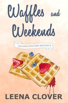 Book cover for Waffles and Weekends