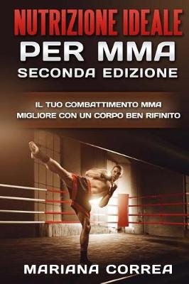 Book cover for NUTRIZIONE IDEALE PER MMA SECONDA EDiZIONE