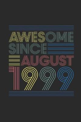 Book cover for Awesome Since August 1999