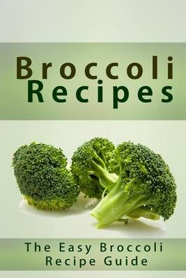 Book cover for Broccoli Recipes