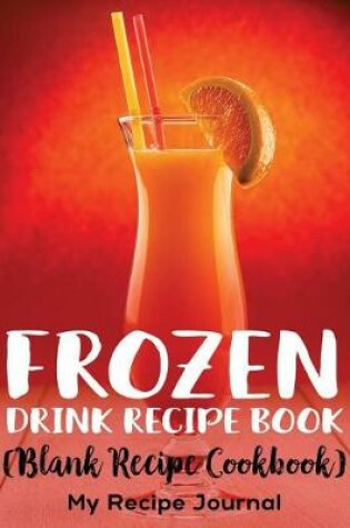 Cover of Frozen Drink Recipe Book