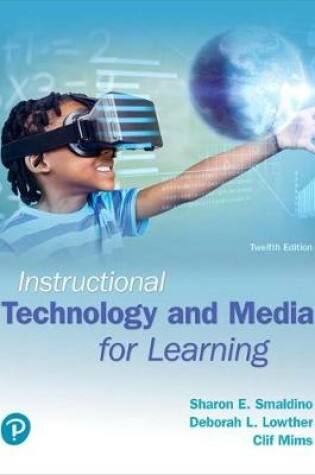 Cover of Instructional Technology and Media for Learning, with Revel -- Access Card Package