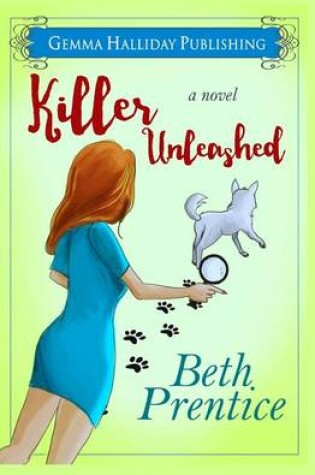 Cover of Killer Unleashed