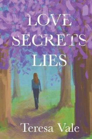 Cover of Love Secrets Lies