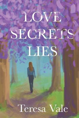 Book cover for Love Secrets Lies