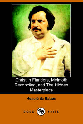 Book cover for Christ in Flanders, Melmoth Reconciled, and the Hidden Masterpiece (Dodo Press)