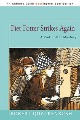 Cover of Piet Potter Strikes Again