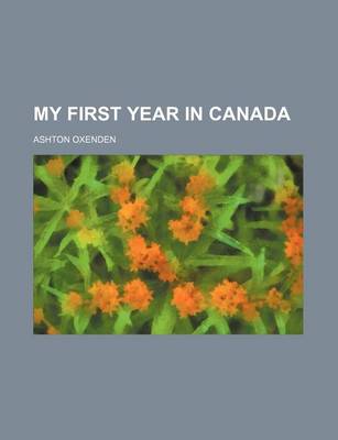 Book cover for My First Year in Canada