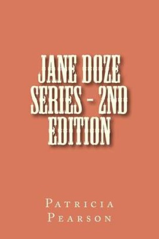 Cover of Jane Doze Series - 2nd Edition