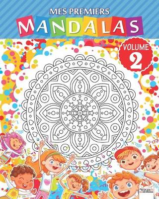 Book cover for Mes premiers mandalas - Volume 2