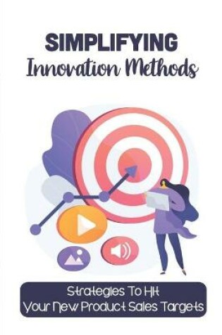 Cover of Simplifying Innovation Methods