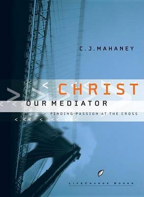 Book cover for Christ Our Mediator