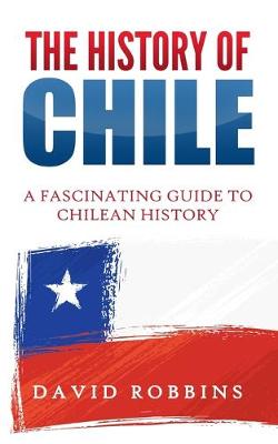 Book cover for The History of Chile