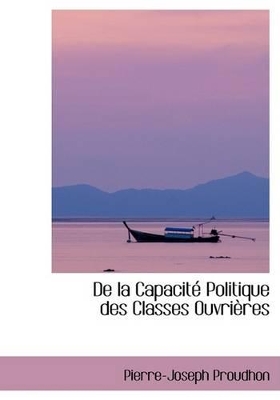 Book cover for de la Capacitac Politique Des Classes Ouvriaures