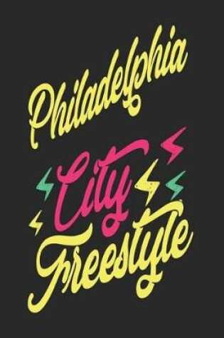 Cover of Philadelphia City Freestyle