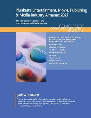 Book cover for Plunkett's Entertainment, Movie, Publishing & Media Industry Almanac 2021