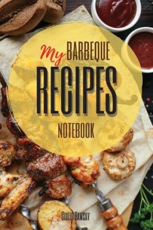 Cover of My Barbeque Recipes