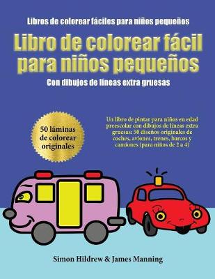 Book cover for Libros de colorear faciles para ninos pequenos