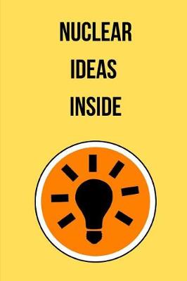 Book cover for Nuclear Ideas Inside