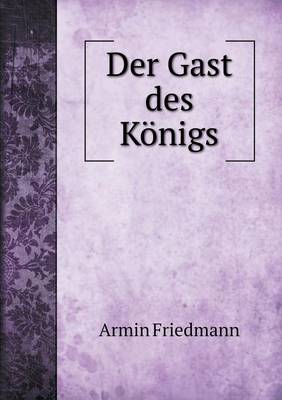 Book cover for Der Gast des Königs