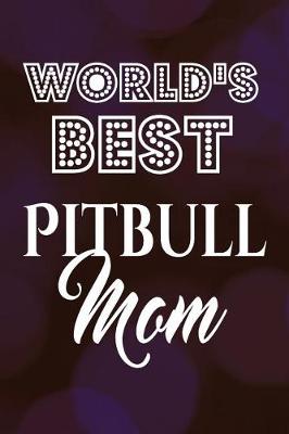 Book cover for World's Best Pitbull Mom