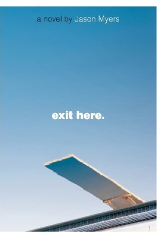 Cover of Exit Here.