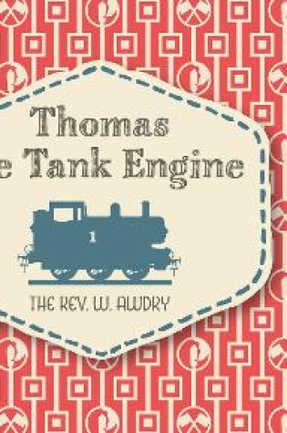Cover of Thomas the Tank Engine: The Railway Series: 70th Anniversary Slipcase