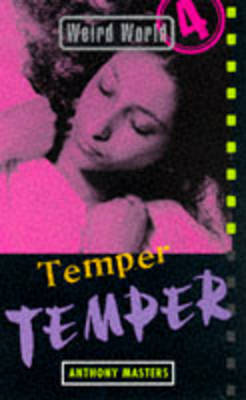 Book cover for Weird World: Temper, Temper