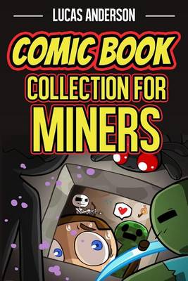 Cover of Comic Book Collection for Miners