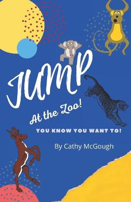 Book cover for Jump at the Zoo!