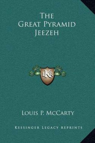 Cover of The Great Pyramid Jeezeh