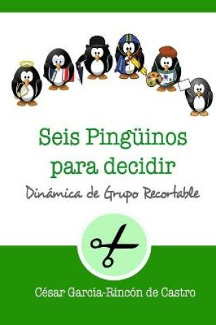 Cover of Seis pingüinos para decidir