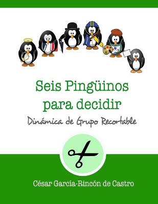 Book cover for Seis pingüinos para decidir