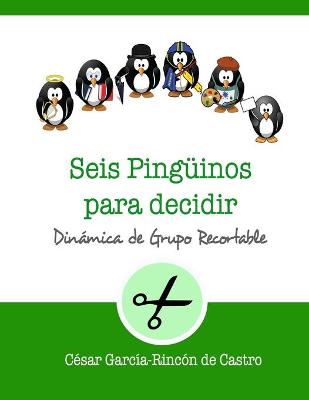 Cover of Seis pingüinos para decidir