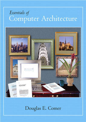 Book cover for Essentials of Computer Architecture