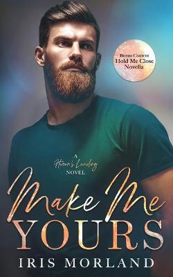 Book cover for Make Me Yours