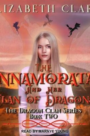 Cover of The Innamorata and Her Clan of Dragons