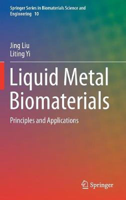 Cover of Liquid Metal Biomaterials