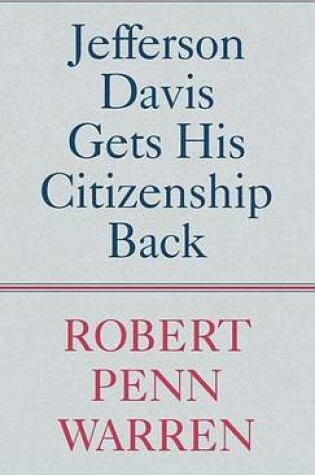 Cover of Jefferson Davis Gets His Citizenship Back