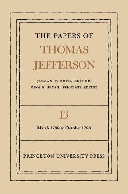 Book cover for The Papers of Thomas Jefferson, Volume 13