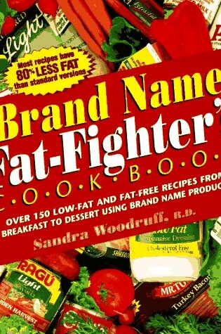 Cover of Brand Name Fat Fighter's Cookbook