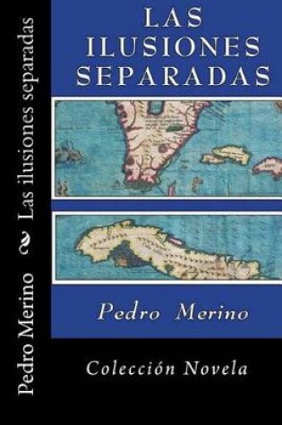 Cover of Las Ilusiones Separadas