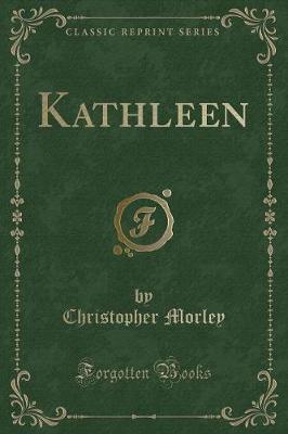 Book cover for Kathleen (Classic Reprint)