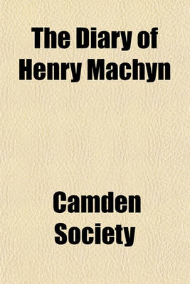 Book cover for The Diary of Henry Machyn