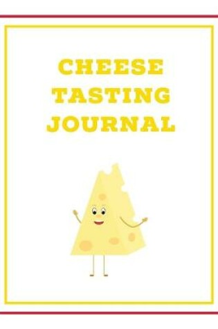 Cover of Cheese Tasting Journal