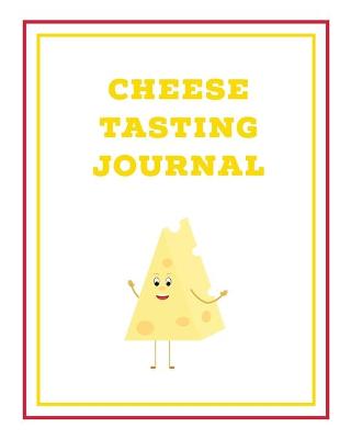 Book cover for Cheese Tasting Journal