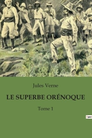 Cover of Le Superbe Orénoque