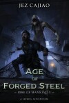 Book cover for Age of Forged Steel