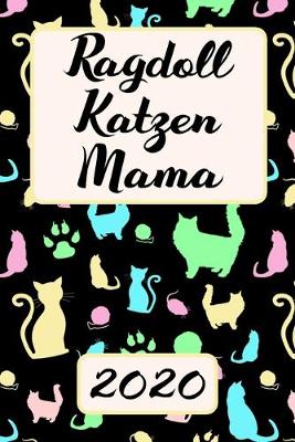 Book cover for Ragdoll Katzen Mama 2020