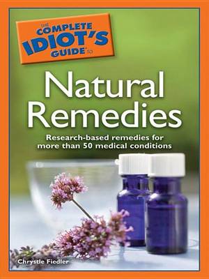 Cover of The Complete Idiot's Guide to Natural Remedies